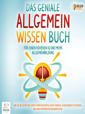 cover image of Das geniale Allgemeinwissen Buch--Für einen höheren IQ und mehr Allgemeinbildung